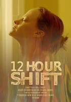 plakat filmu 12 Hour Shift