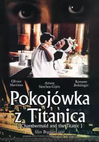 Plakat filmu Pokoj&oacute;wka z Titanica