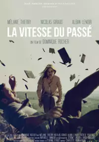 Plakat filmu La Vitesse du passé