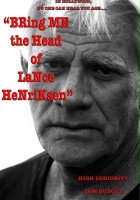 plakat filmu Bring Me the Head of Lance Henriksen