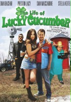plakat filmu The Life of Lucky Cucumber