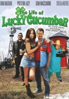 plakat filmu The Life of Lucky Cucumber