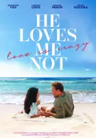 plakat filmu He Loves Me Not