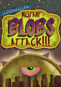 Plakat gry Tales from Space: Mutant Blobs Attack