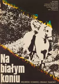 Plakat filmu Na białym koniu