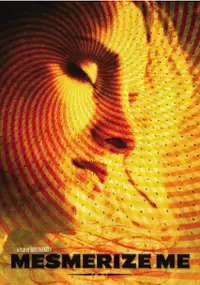 Plakat filmu Mesmerize Me