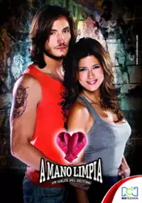 Plakat serialu A Mano Limpia