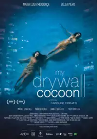 Plakat filmu Meu Casulo de Drywall
