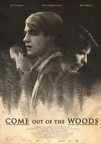 Plakat filmu Come Out of the Woods