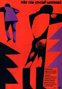 Plakat filmu Nikt nie chciał umierać