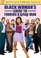 Flexx / Black Woman's Guide to Finding a Good Man