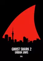 Timothy Bartlett / Ghost Shark 2: Urban Jaws