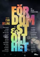 Patrik Forsell / Fördom och stolthet - en queer filmhistoria