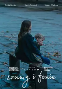 Plakat filmu Szumy i fonie