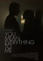 plakat filmu You Mean Everything to Me