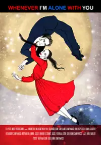 Plakat filmu Whenever I'm Alone with You