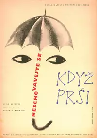 Plakat filmu Neschovávejte se, když prší