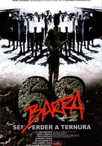 Plakat filmu Barra 68 - Sem Perder a Ternura