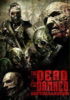 plakat filmu The Dead the Damned and the Darkness