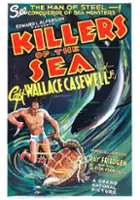 Lowell Thomas / Killers of the Sea