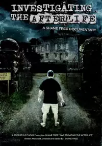 Plakat filmu Investigating the Afterlife