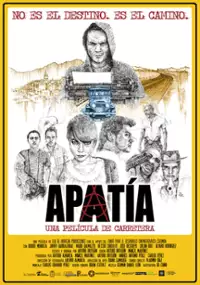 Plakat filmu Apatía, una película de carretera