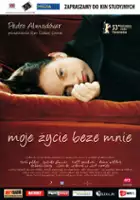 plakat filmuMoje życie beze mnie