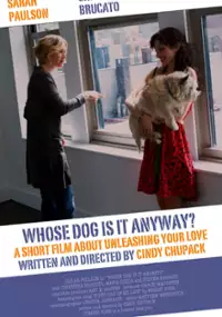 Plakat filmu Whose Dog Is It Anyway?