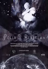 Plakat filmu Polia & Blastema