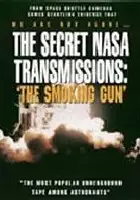 plakat filmu The Secret NASA Transmissions: The Smoking Gun
