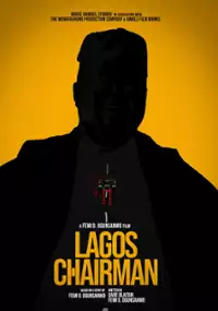 Plakat filmu Lagos Chairman