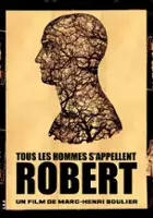 plakat filmu Tous les hommes s'appellent Robert