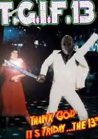 Plakat filmu Thank God it's Friday...the 13th!