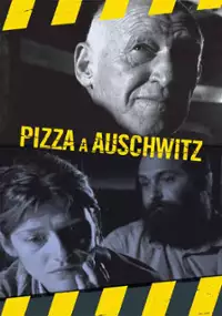 Plakat filmu Pizza w Auschwitz