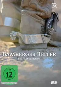 Plakat filmu Bamberger Reiter - Ein Frankenkrimi