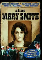 Blanche Mehaffey / Alias Mary Smith