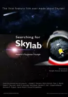 plakat filmu Searching for Skylab, America's Forgotten Triumph