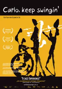 Plakat filmu Carlo, Keep Swingin’