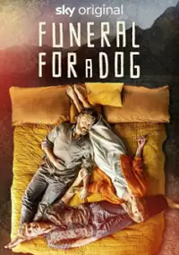 Plakat serialu Pogrzeb psa
