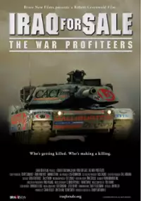 Plakat filmu Iraq for Sale: The War Profiteers