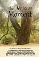 plakat filmu The Decisive Moment