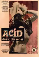 Bruna Caruso / Acid - delirio dei sensi