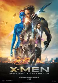 Plakat filmu X-Men: Przeszłość, kt&oacute;ra nadejdzie