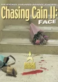 Plakat filmu Chasing Cain: Face