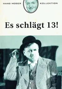 Plakat filmu Jetzt schl&auml;gt's 13