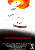 plakat filmu A Sudden Sleep of Evil