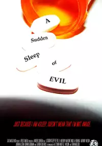 Plakat filmu A Sudden Sleep of Evil