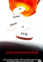 plakat filmu A Sudden Sleep of Evil