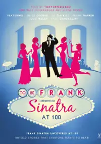 Plakat filmu To Be Frank, Sinatra at 100