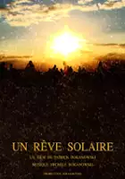 Mich&egrave;le Bokanowski / Un rêve solaire